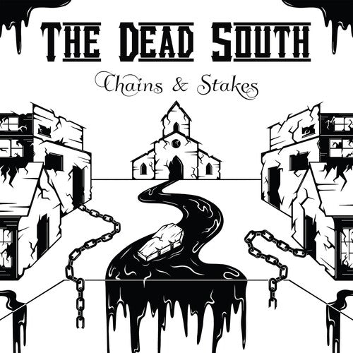 Dead South - Chains & Stakes (Vinyl) { vinyl }