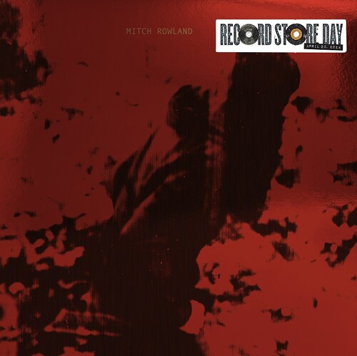 Mitch Rowland - Carry On With Your Tea / Nothing Is True (RSD) (Vinyl) { vinyl }
