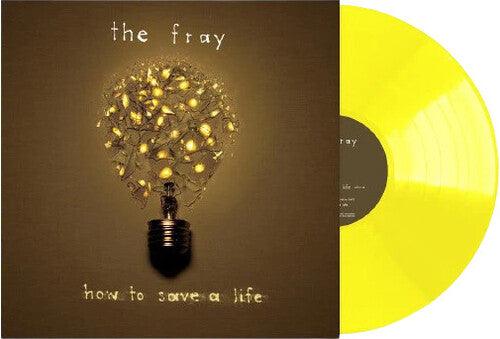 The Fray- How To Save A Life - Yellow Colored Vinyl { vinyl }