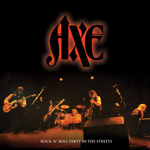 Axe - Rock N' Roll Party In The Streets (Vinyl) { vinyl }