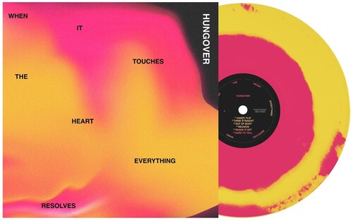 Hungover - When It Touches The Heart Everything Resolves (Vinyl) { vinyl }
