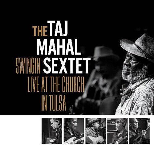 Taj Mahal Sextet- Swingin Live At The Church In Tulsa { vinyl }
