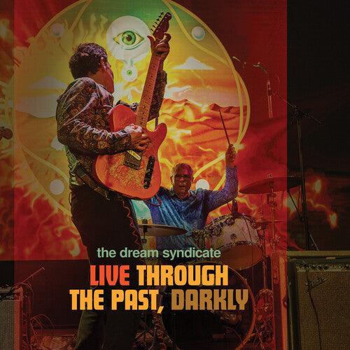 The Dream Syndicate- Live Through The Past Darkly { vinyl }