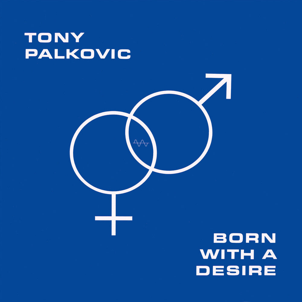 Tony Palkovic - Born With A Desire (Blk) (LP) { vinyl }