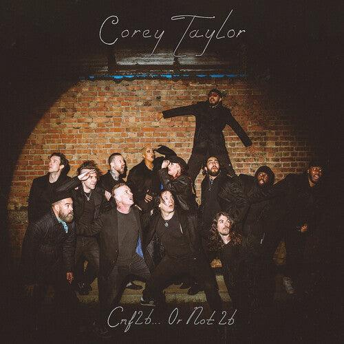 Corey Taylor- CMF2B... or Not 2B -RSD24 { vinyl }