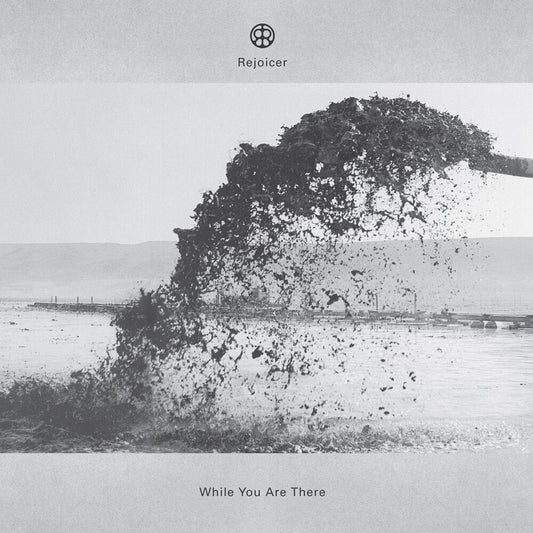 Rejoicer - While You Are There (LP) { vinyl }