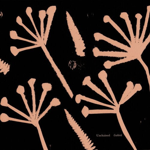 Unchained - Gabbeh (Vinyl) { vinyl }