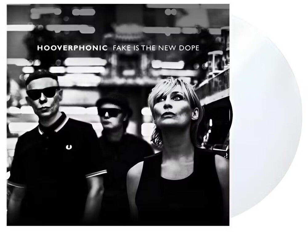 Hooverphonic - Fake Is The New Dope (Clear Vinyl) (Hol) { vinyl }