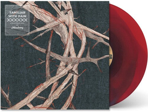 The Meadows - Familiar With Pain (Vinyl) { vinyl }