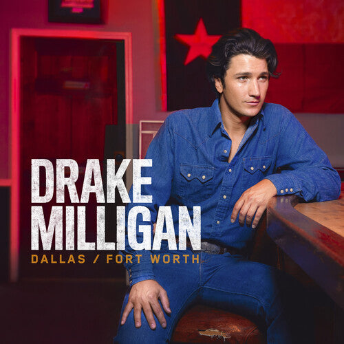 Drake Milligan - Dallas/Fort Worth (Vinyl) { vinyl }