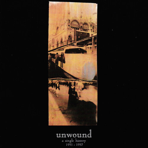 Unwound - A Single History: 1991-1997 (Vinyl) { vinyl }