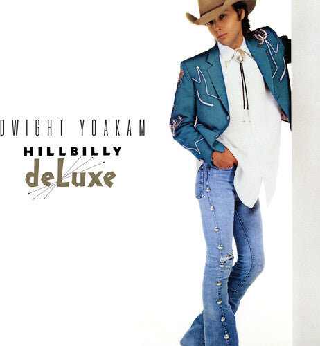Dwight Yoakam - Hillbilly Deluxe (Vinyl) { vinyl }