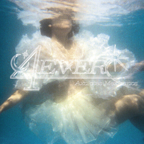 Axolotes Mexicanos - 4ever (Vinyl) { vinyl }