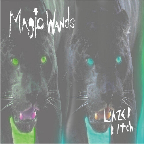 Magic Wands - Lazer Bitch (Vinyl) { vinyl }