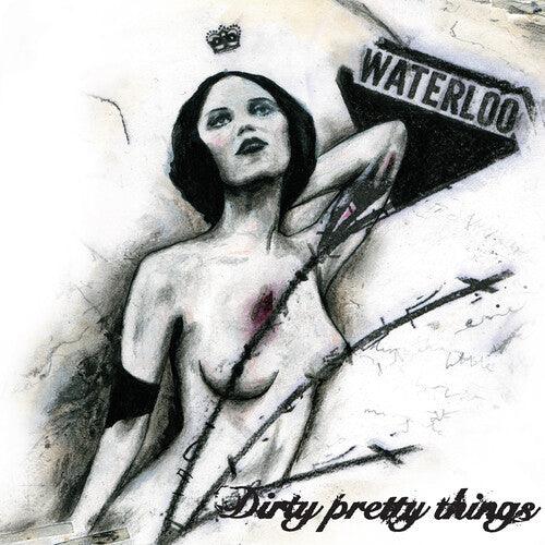 Dirty Pretty Things- Waterloo To Anywhere [Import] { vinyl }