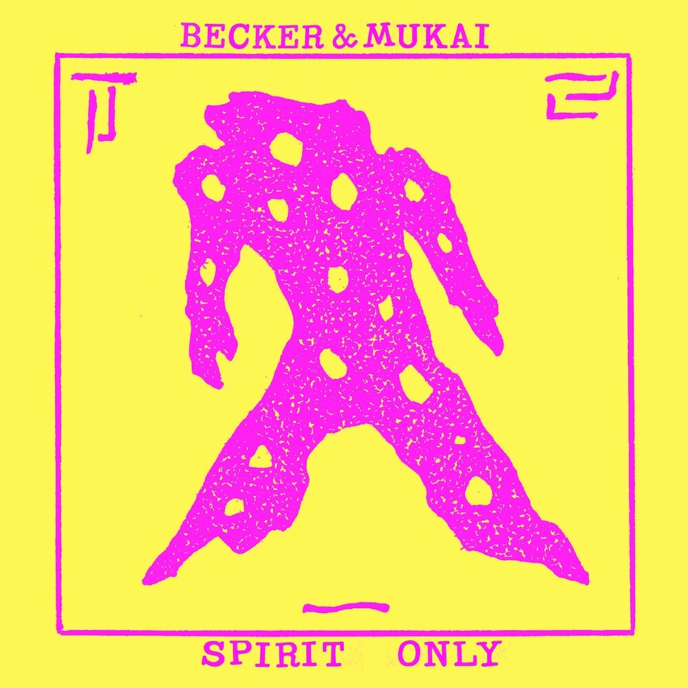 Becker & Mukai - Spirit Only (LP) { vinyl }