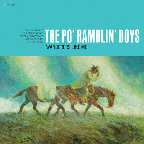 Po' Ramblin Boys - Wanderers Like Me (Vinyl) { vinyl }