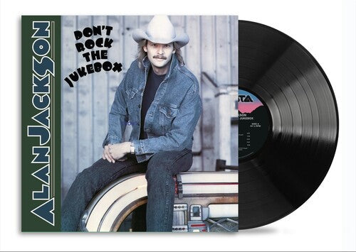 Alan Jackson - Don't Rock The Jukebox (Vinyl) { vinyl }