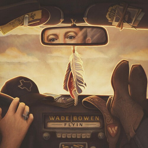 Wade Bowen - Flyin (Vinyl) { vinyl }