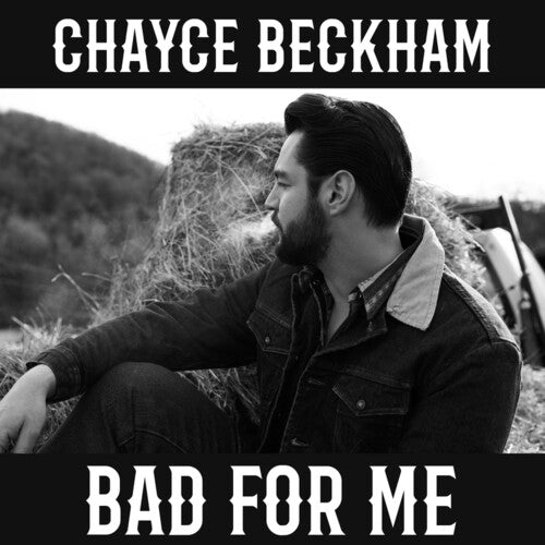 Chayce Beckham - Bad For Me (Vinyl) { vinyl }