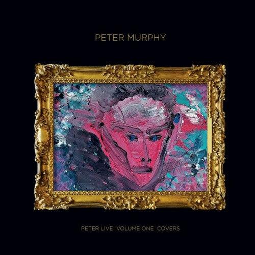 Peter Murphy- Peter Live, Vol. 1: Covers { vinyl }