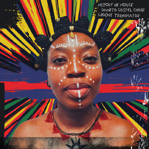 Soweto Gospel Choir - History of House (Vinyl) { vinyl }