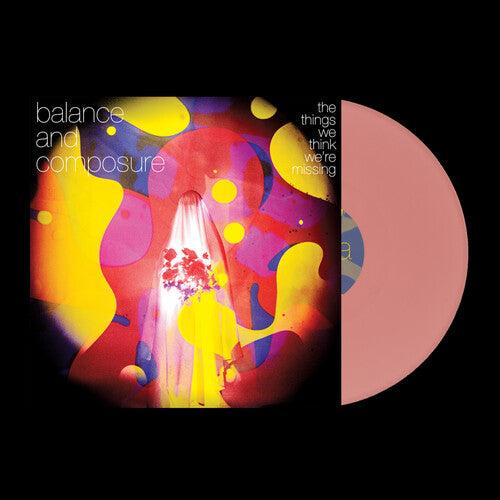 Balance & Composure- The Things We Think We're Missing { vinyl }