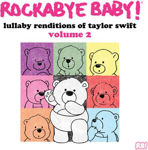 Rockabye Baby Lullaby Renditions Of Taylor Swift Vol. 2 { vinyl }