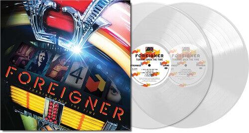 Foreigner- Turning Back The Time (2LP Ultra Clear Vinyl) (BRICK AND MORTAR EXCLUSIVE) { vinyl }