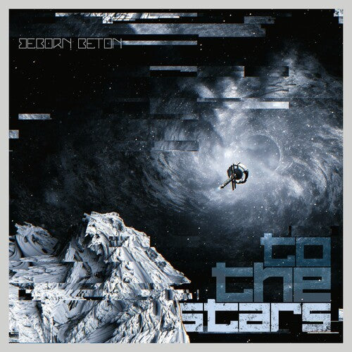 Beborn Beton - To the Stars (Vinyl) { vinyl }