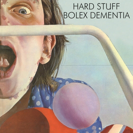 Hard Stuff- Bolex Dementia { vinyl }