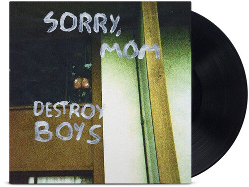 Destroy Boys- Sorry, Mom { vinyl }