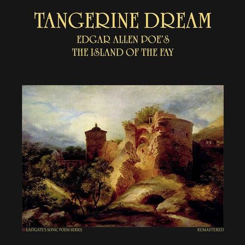 Tangerine Dream- Edgar Allan Poe's The Island Of The Fay - 140gm Double Vinyl, Etched on Side-D { vinyl }
