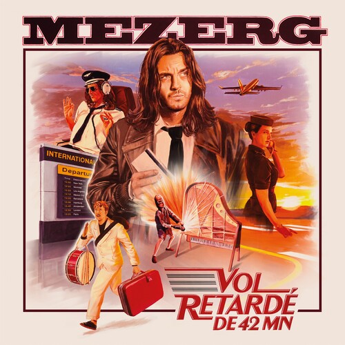 Mezerg - Mezerg - Vol Retardé DE 42 MN (Vinyl) { vinyl }