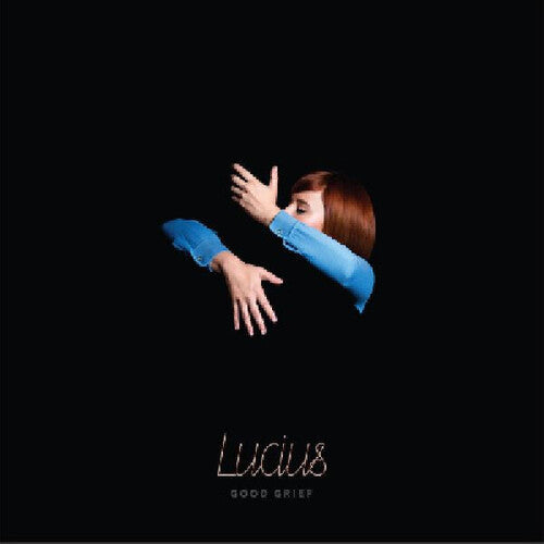 Lucius- Good Grief { vinyl }