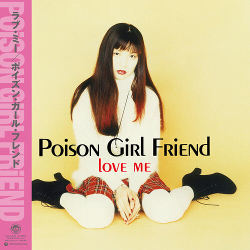 Poison Girl Friend - Love Me (Vinyl) { vinyl }