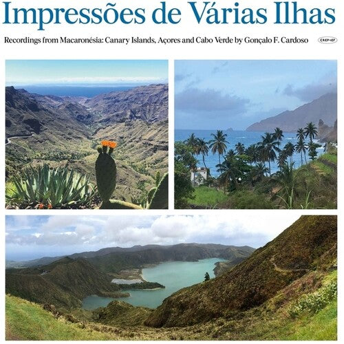 Goncalo F Cardoso - Impressoes De Varias Ilhas (Recordings from Macaronesia) (Vinyl) { vinyl }