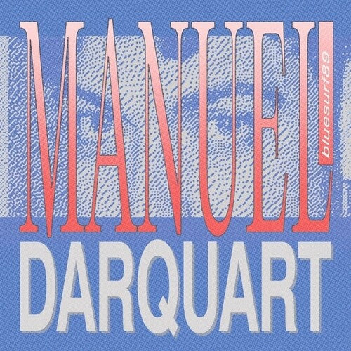 Manuel Darquart - bluesurf89 (Vinyl) { vinyl }