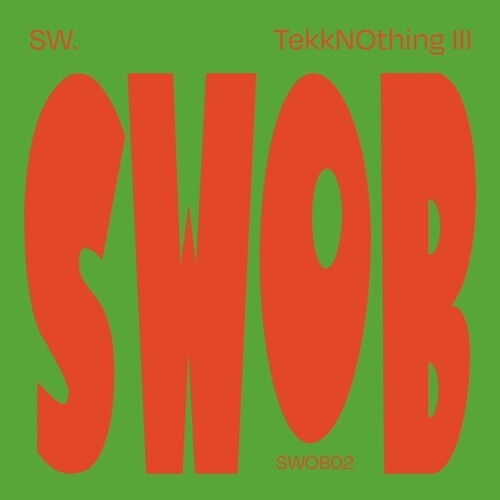 SW. - TekkNOthing III (Vinyl) { vinyl }