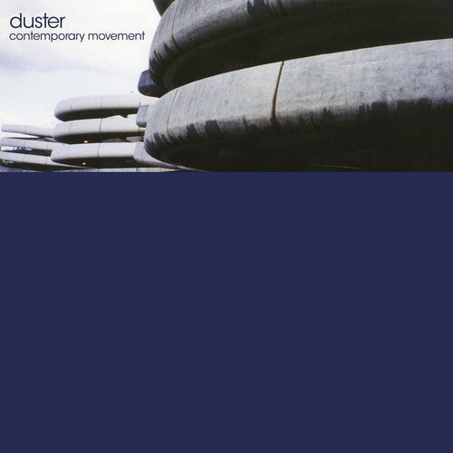 Duster- Contemporary Movement (Y2K 25th Anniversary) { vinyl }
