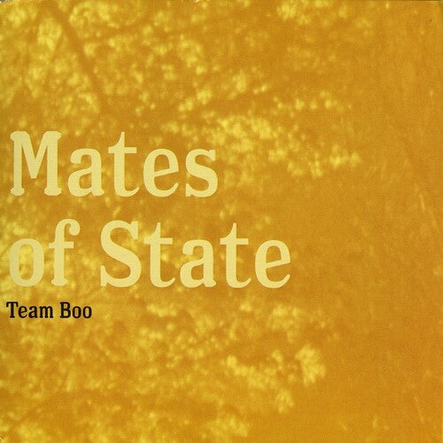 Mates of State- Team Boo - Yellow { vinyl }