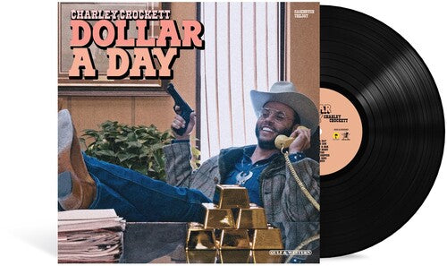Charley Crockett - Dollar A Day (Vinyl) { vinyl }