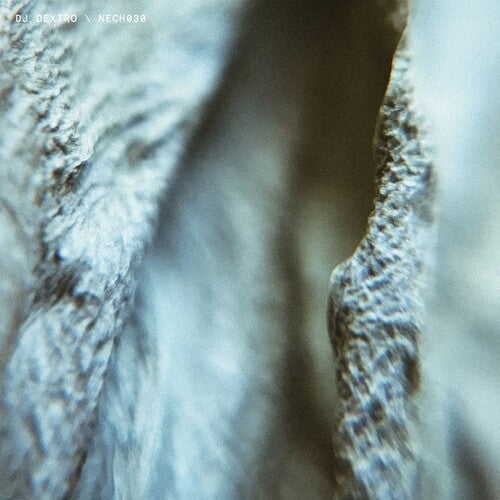 DJ Dextro - NECH030 (Vinyl) { vinyl }