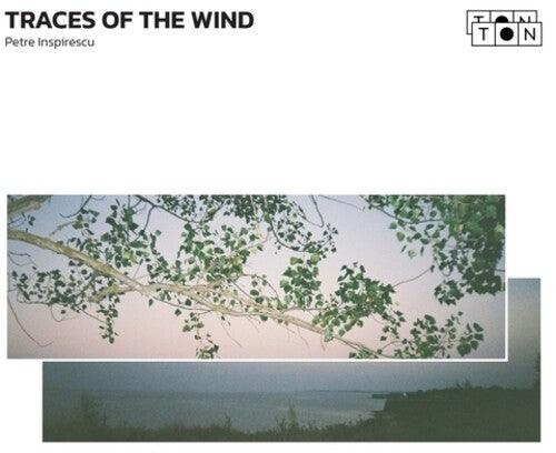 Petre Inspirescu - Traces Of The Wind (Vinyl) { vinyl }
