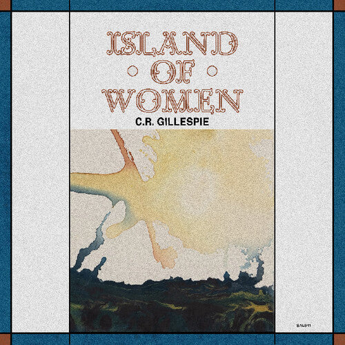 C.R. Gillespie - Island Of Women (Vinyl) { vinyl }