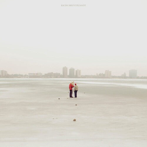 Racing Mount Pleasant- Racing Mount Pleasant { vinyl }