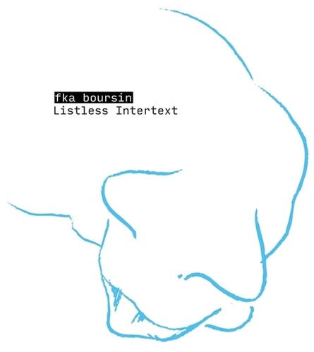 Fka Boursin - Listless Intertext (Vinyl) { vinyl }