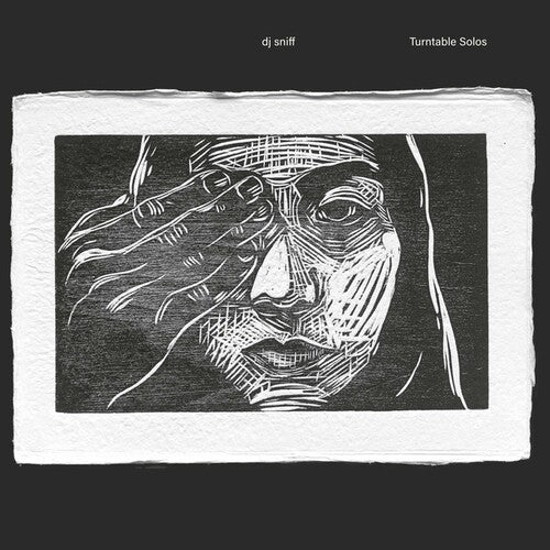 DJ Sniff - Turntable Solos (Vinyl) { vinyl }