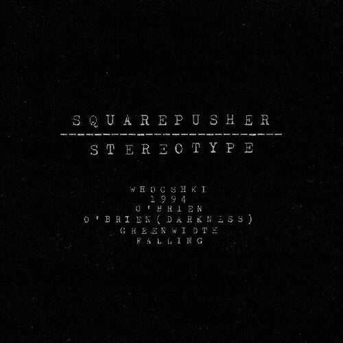 Squarepusher - Stereotype (Vinyl) { vinyl }