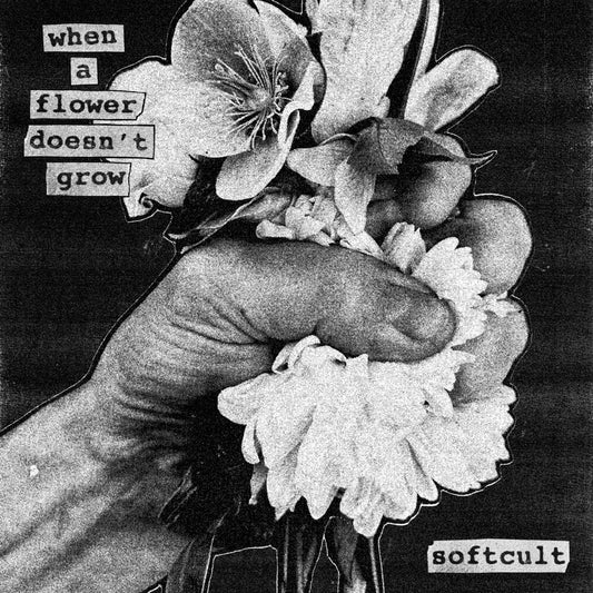 Softcult- When A Flower Doesn't Grow [Indie Exclusive Black/Grey (A Side / B Side - 2 Colour) LP] { vinyl }